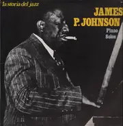 James P. Johnson - Piano Solos (Collector's Edition)