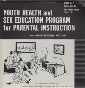 James Rogers Fox - Youth Health And Sex Education Program