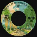 7inch Vinyl Single - James Taylor - How Sweet It Is (To Be Loved By You) / Sarah Maria