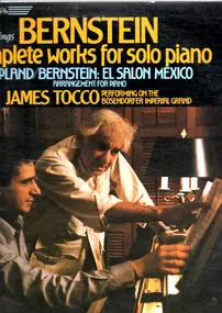 Leonard Bernstein - Bernstein - Complete Works For Solo Piano: Copland/Bernstein: El Salon Mexico