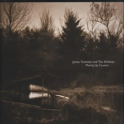 James Yorkston & The Athletes - Moving Up Country - 10th Anniversary