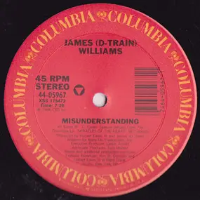 James (D Train) Williams - Misunderstanding