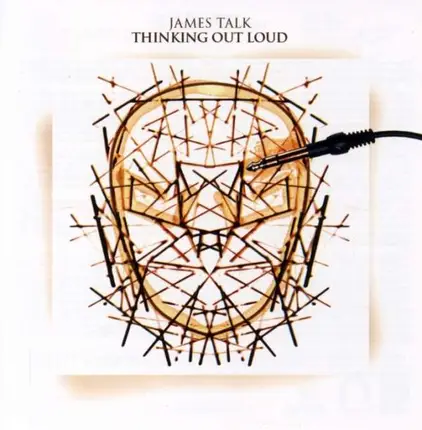 James Talk - Thinking Out Loud