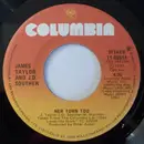 7inch Vinyl Single - James Taylor And John David Souther - Her Town Too