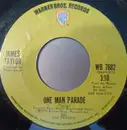 7inch Vinyl Single - James Taylor - One Man Parade