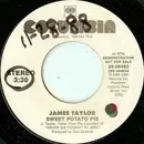 7inch Vinyl Single - James Taylor - Sweet Potato Pie