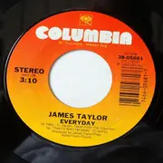 7inch Vinyl Single - James Taylor - Everyday / Limousine Driver