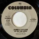 7inch Vinyl Single - James Taylor - Up On The Roof / Honey Don't Leave L.A. - Styrene
