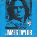 7inch Vinyl Single - James Taylor - You've Got A Friend