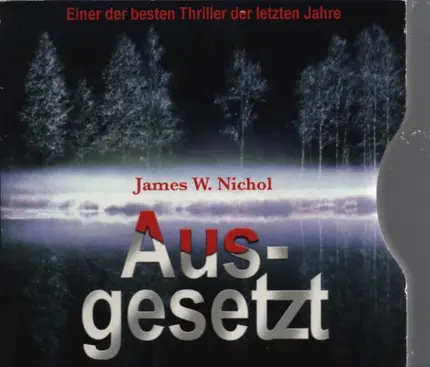 James W. Nichol - Ausgesetzt