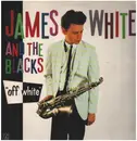 LP - James White & The Blacks - Off White
