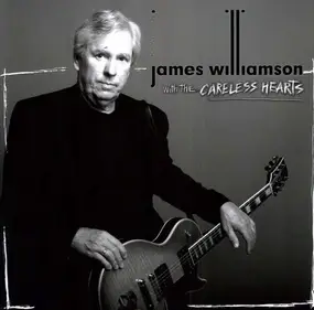 James Williamson - With the Careless Hearts