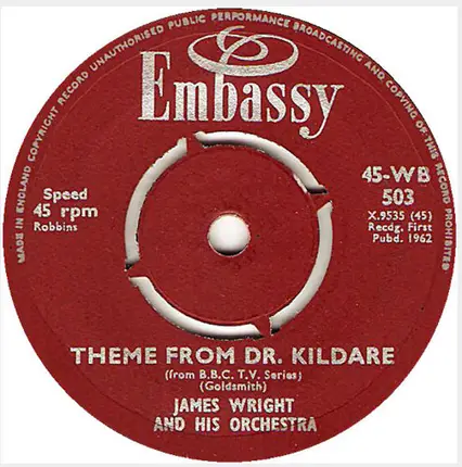 James Wright & His Orchestra - Theme From Z Cars / Theme From Dr. Kildare
