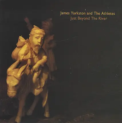 James Yorkston And The Athletes - Just Beyond the River