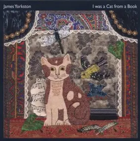James Yorkston - I Was A Cat In A Book