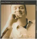 LP - James Yorkston - Roaring The Gospel - Incl. OIS