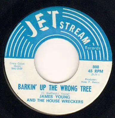 James Young And The House Wreckers - Barkin' Up The Wrong Tree / Funky Booty