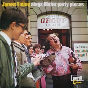 James Young - Sings Ulster Party Pieces