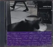 James Young - Songs They Never Play On The Radio