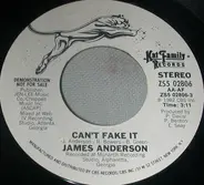 James Anderson - Can't Fake It