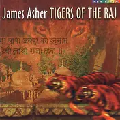 James Asher - Tigers of the Raj