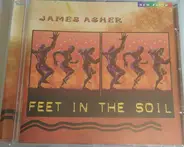 James Asher - Feet in the Soil