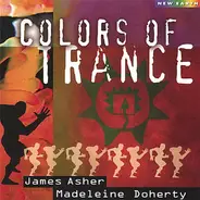 James Asher / Madeleine Doherty - Colors of Trance