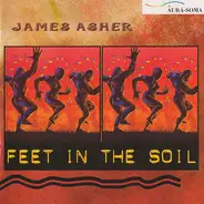 James Asher - Feet in the Soil