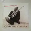 LP - James Armstrong - Sleeping With A Stranger