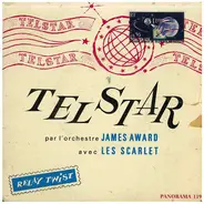 James Award Et Son Orchestre avec Les Scarlet / Henri Renaud Et Son Orchestre - Telstar / Relay Twist
