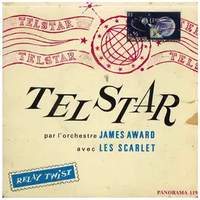 James Award Et Son Orchestre - Telstar / Relay Twist