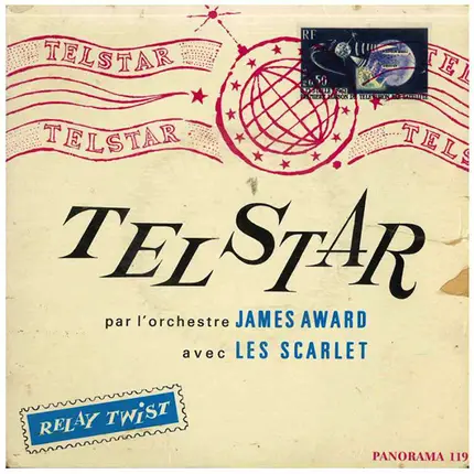 James Award Et Son Orchestre avec Les Scarlet / Henri Renaud Et Son Orchestre - Telstar / Relay Twist