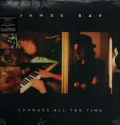 James Bay - Changes All The Time