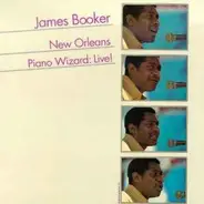 James Booker - New Orleans Piano Wizard: Live!