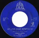 7inch Vinyl Single - James & Bobby Purify - Let Love Come Between Us