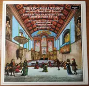 Locke / Blow / Humphrey - The King Shall Rejoice And Other Chapel Royal Anthems