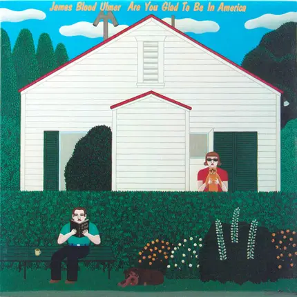 James Blood Ulmer - Are You Glad to Be in America?