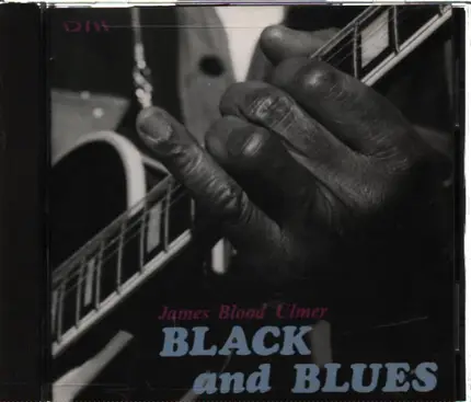 James Blood Ulmer - Black and Blues
