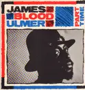 LP - James Blood Ulmer - Part Time