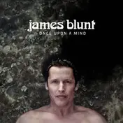 James Blunt - Once Upon A