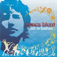 James Blunt - Back to Bedlam
