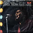 7inch Vinyl Single - James Brown & The Famous Flames - Bring It Up / Nobody Knows
