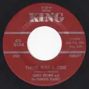 7inch Vinyl Single - James Brown & The Famous Flames - I Can't Stand Myself (When You Touch Me) / There Was A Time