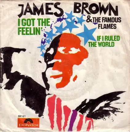 James Brown & The Famous Flames - I Got the Feelin'