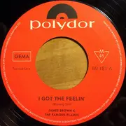7inch Vinyl Single - James Brown & The Famous Flames - I Got The Feelin' / If I Ruled The World