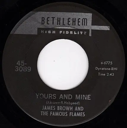 James Brown & The Famous Flames - I Loves You Porgy / Yours And Mine