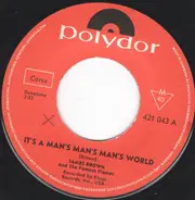 James Brown & The Famous Flames - It's A Man's Man's Man's World / Is It Yes Or Is It No