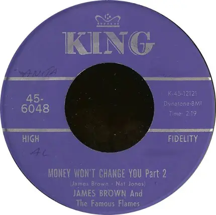 James Brown & The Famous Flames - Money Won't Change You