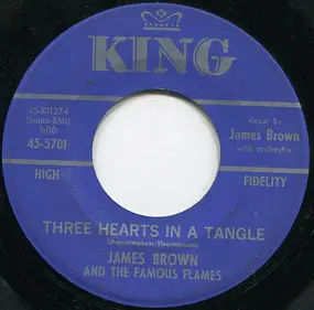 James Brown - Three Hearts In A Tangle / I've Got Money