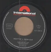 7inch Vinyl Single - James Brown & The Famous Flames - Don't Be A Drop-Out